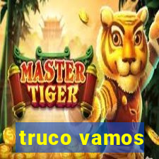 truco vamos